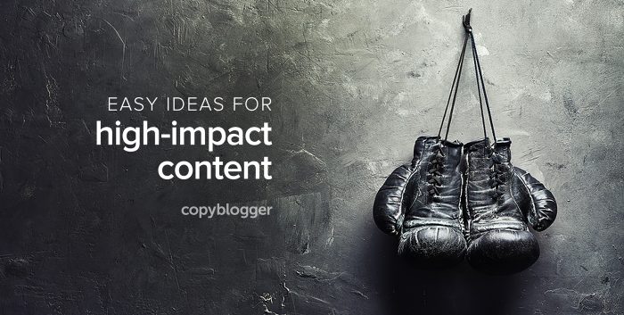 Easy ideas for high-impact content