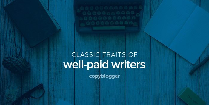 classic traits of well-paid writers