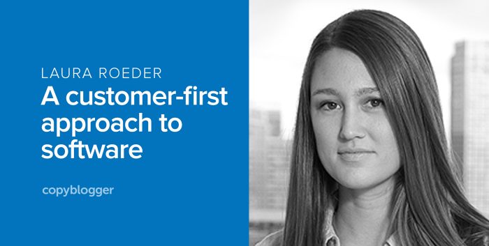laura roeder - a customer-first approach to software