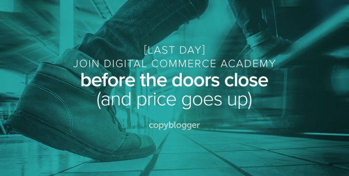 [Last Day] Get in Digital Commerce Academy Before Doors Close