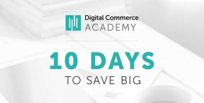digital commerce academy - 10 days to save big
