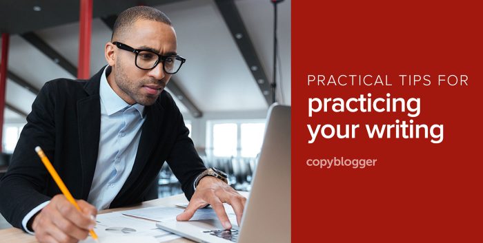 practical tips for practicing your writing