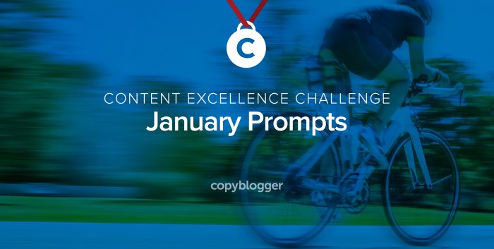 Content Excellence Challenge: January Prompts