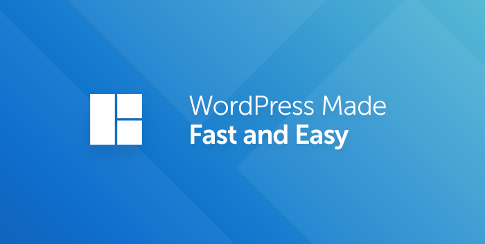 WordPress Made Fast and Easy