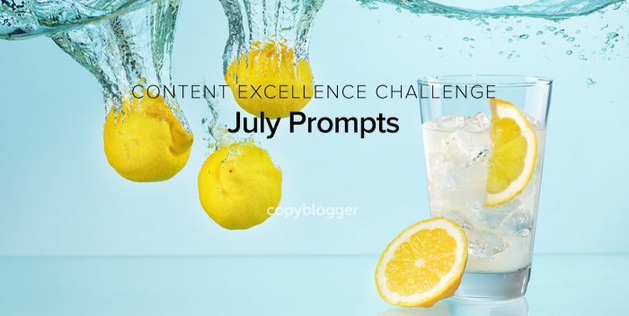 2017 Content Excellence Challenge: The July Prompts