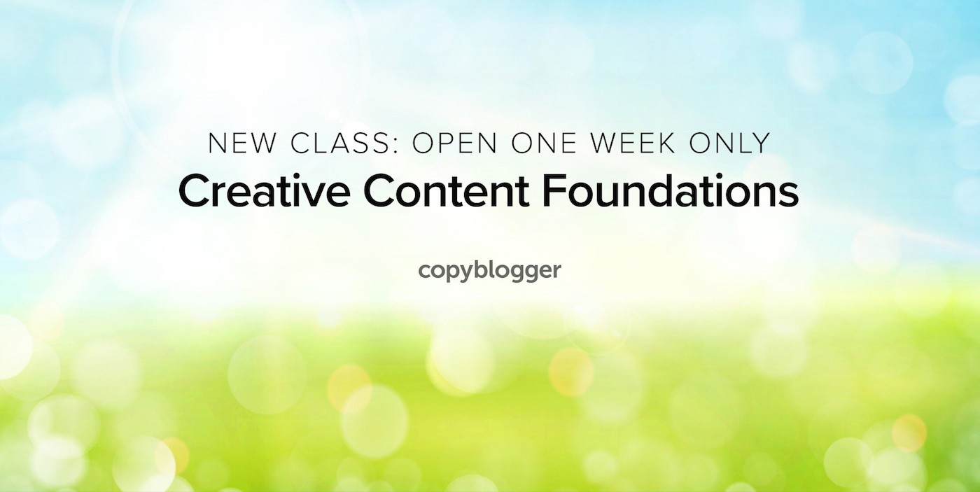 NEW CLASS: OPEN ONE WEEK ONLY Creative Content Foundations