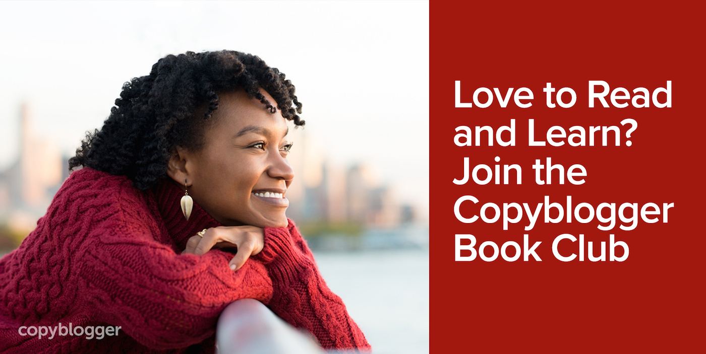 Love to Read and Learn? Join the Copyblogger Book Club